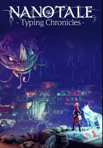 descargar Nanotale: Typing Chronicles