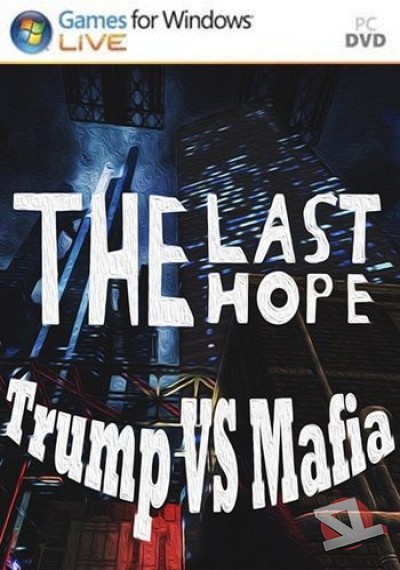descargar The Last Hope: Trump vs Mafia