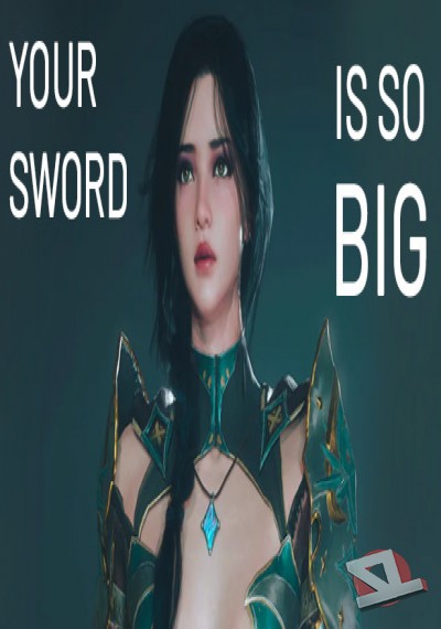 descargar Your Sword Is So Big