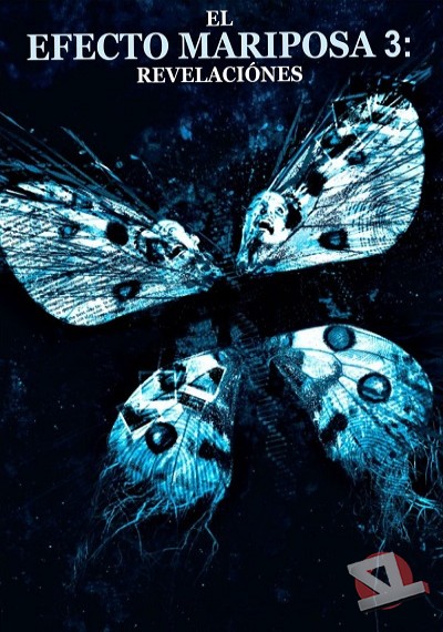 El efecto mariposa 3: Revelaciones