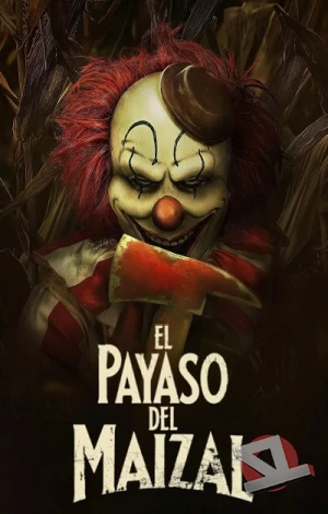 El Payaso del Maizal