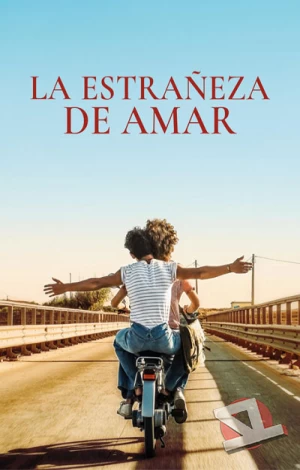 ver La extrañeza de amar