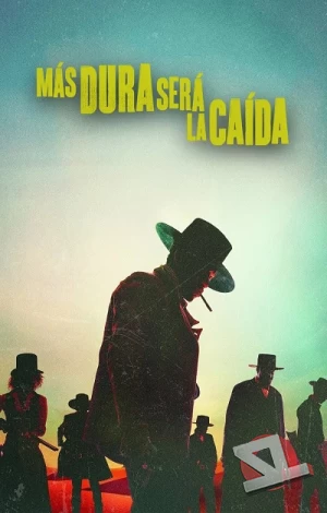 ver Más dura será la caída