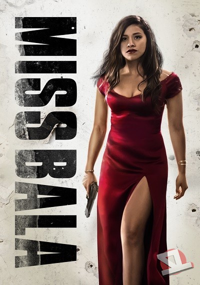 ver Miss Bala: sin piedad