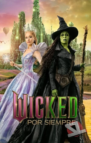 ver Wicked: Por siempre