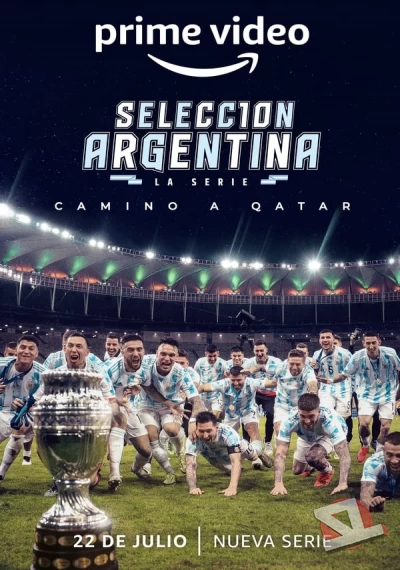 Selección Argentina la serie: Camino a Qatar